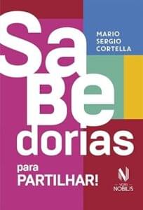 Capa do livro Sabedorias para partilhar: 70 ensinamentos selecionados pelo próprio autor