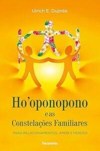 Capa do livro Ho'oponopono e as constelações familiares