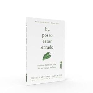 Capa do livro Eu posso estar errado: E outras lições de vida de um monge budista