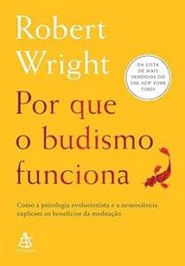 Capa do livro Por que o budismo funciona