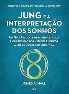 Capa do livro Jung e a interpretação dos sonhos