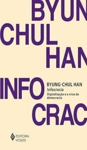 Capa do livro Infocracia: Digitalização e a crise da democracia