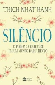 Capa do livro Silêncio: o poder da quietude em um mundo barulhento