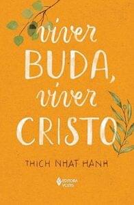 Capa do livro Viver Buda, viver Cristo