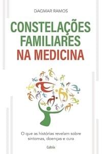 Capa do livro As Constelações Familiares na medicina