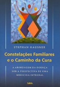 Capa do livro Constelações Familiares e o caminho da cura